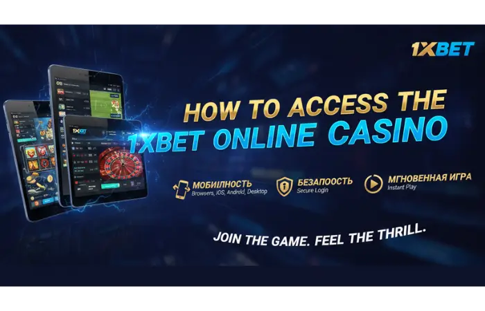 How to Access the 1xBet Online Casino