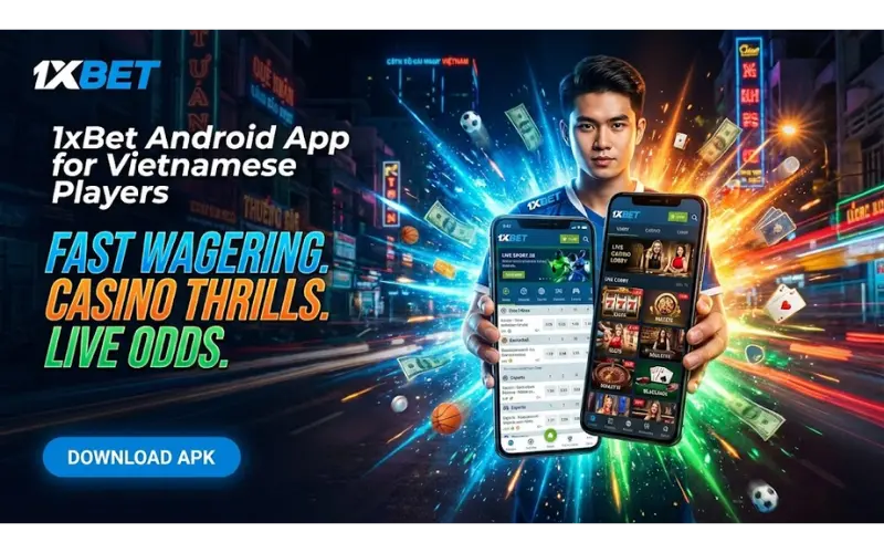 1xBet Android App for Vietnamese Players